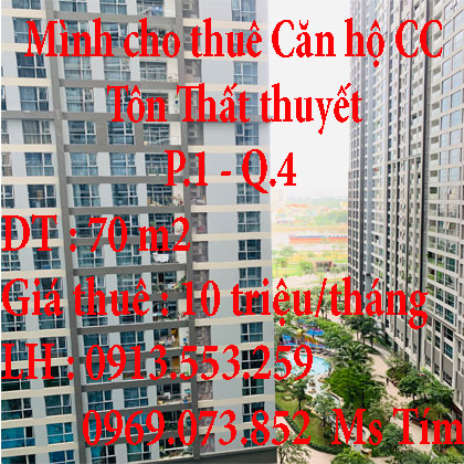 Mình cho thuê căn hộ cc Tôn Thất thuyết – Phường 1 – Quận 4 – TP.HCM
