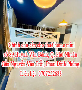Chính chủ cần cho thuê home mini 89 Huỳnh Văn Bánh, Quận Phú Nhuận, Gần Nguyễn Văn Trỗi, Phan Đình