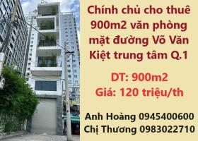 ⭐Chính chủ cho thuê 900m2 văn phòng mặt đường Võ Văn Kiệt trung tâm Q.1, giá rẻ 120tr/tháng; 0945400600 2111421